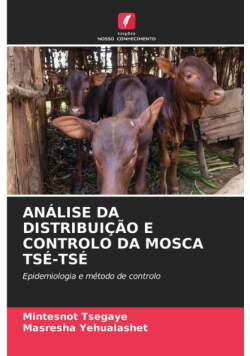 Análise Da Distribuição E Controlo Da Mosca Tsé-Tsé