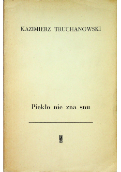 Piekło nie zna snu