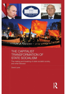 The Capitalist Transformation of State Socialism
