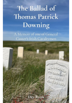 The Ballad of Thomas Patrick Downing