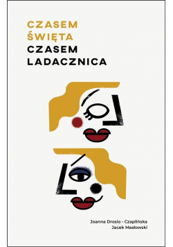 Czasem święta czasem ladacznica