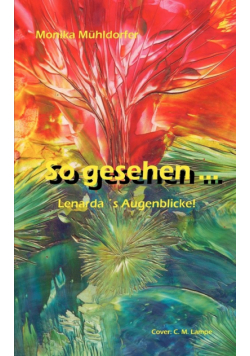 So gesehen ...
