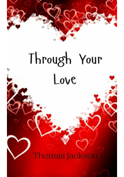 Through Your Love