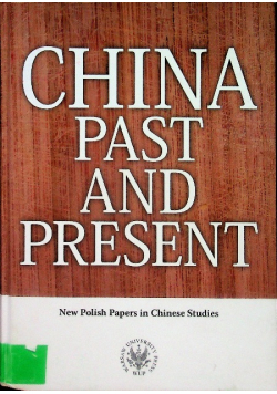 China Past and Present