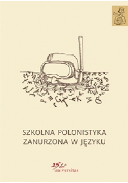Szkolna polonistyka zanurzona w języku