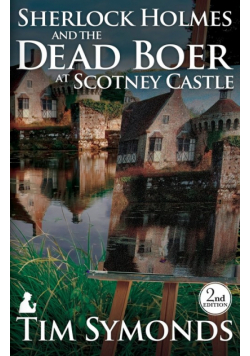 Sherlock Holmes and The Dead Boer at Scotney Castle