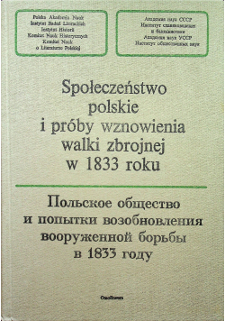 Społeczeństwo polskie i próby wznowienia walki zbrojnej w 1833 roku