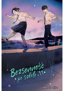Bezsenność po szkole #11