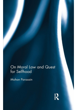 On Moral Law and Quest for Selfhood