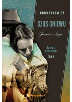 Jaśminowa Saga Tom 2 Czas gniewu