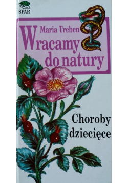Wracamy do natury Choroby dziecięce