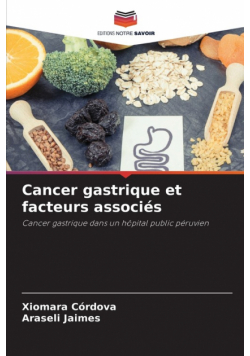 Cancer gastrique et facteurs associés