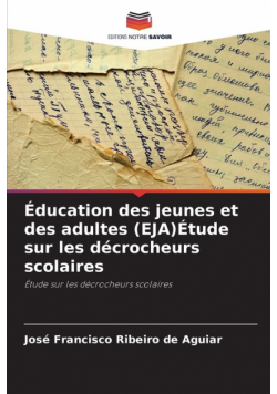 Éducation des jeunes et des adultes (EJA)Étude sur les décrocheurs scolaires
