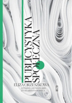 Publicystyka społeczna Tom 1