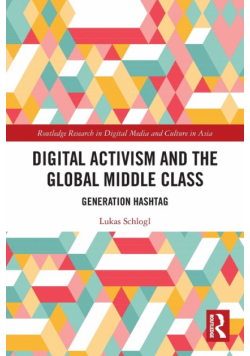 Digital Activism and the Global Middle Class