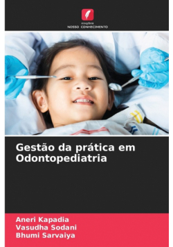 Gestão da prática em Odontopediatria