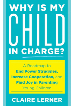 Why Is My Child in Charge?