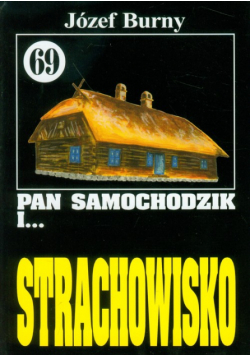 Burny Józef - Pan Samochodzik i Strachowisko: 69
