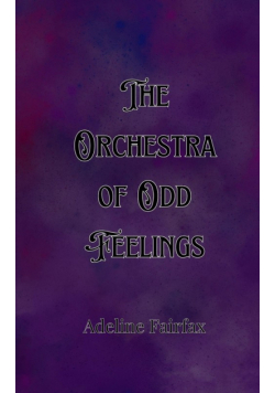 The Orchestra of Odd Feelings