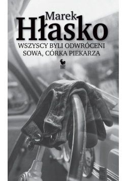 Wszyscy byli odwróceni Sowa córka piekarza