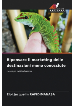 Ripensare il marketing delle destinazioni meno conosciute