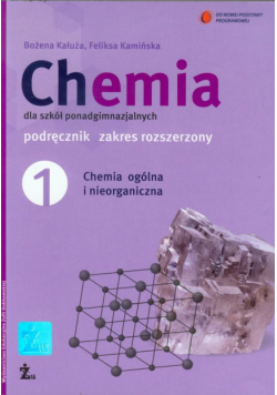 Chemia 1 Podręcznik Chemia ogólna i nieorganiczna Zakres rozszerzony