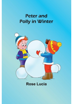 Peter and Polly in Winter