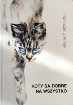 Koty są dobre na wszystko