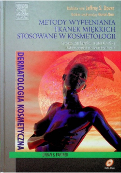 Metody wypełniania tkanek miękkich  stosowane w kosmetologii
