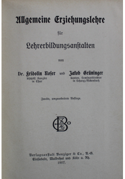 Ullgrmeine Erziehungslehre fir Lehrerbildungsanstalten 1907 r.