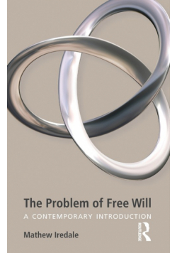 The Problem of Free Will