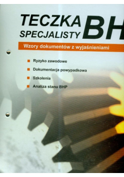 Teczka specjalisty BHP Wzory dokumentów z wyjaśnieniami z płytą CD