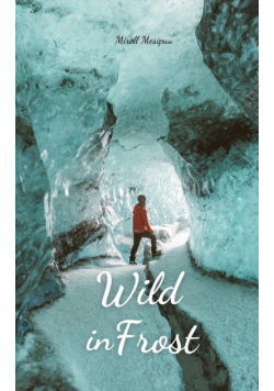 Wild in Frost