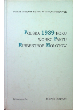 Polska 1939 roku wobec Paktu Ribbentrop Mołotow