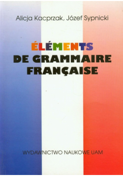 Elements de grammaire francaise
