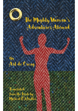 The Mighty Woman's Adventures Abroad