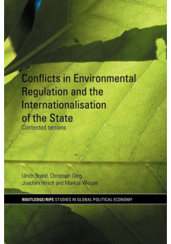 Conflicts in Environmental Regulation and the Internationalisation of the State