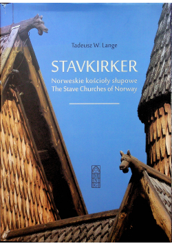 Stavkirker norweskie kościoły słupowe