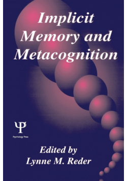 Implicit Memory and Metacognition