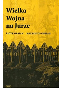 Wielka Wojna na Jurze