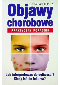 Objawy chorobowe praktyczny poradnik