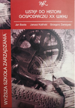 Wstęp do historii gospodarczej XX wieku