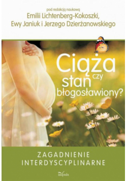 Ciąża czy stan błogosławiony?