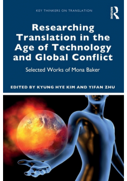 Researching Translation in the Age of Technology and Global Conflict