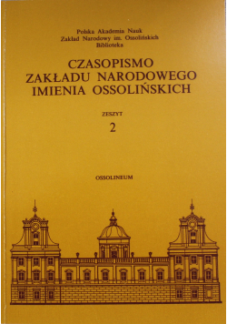 Czasopismo Zakładu Narodowego Imienia Ossolińskich Zeszyt II