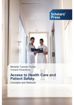 Access to Health Care and Patient Safety