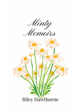 Minty Memoirs