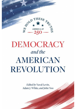 Democracy and the American Revolution