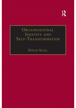 Organisational Identity and Self-Transformation