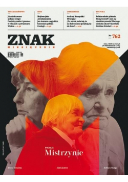 Miesięcznik Znak 762 11/2018 Polskie Mistrzynie